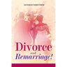 Divorce and Remarriage!