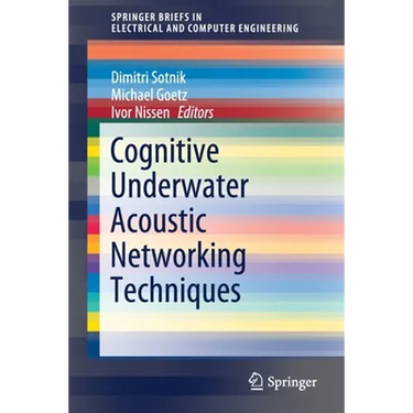 Cognitive Underwater Acoustic Networking Techniques