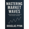 Mastering Market Waves