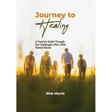 Journey to Healing: A Parent's Guide to Overcoming Child Sexual Abuse