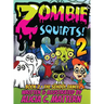 Zombie Squirts 2: The Dance