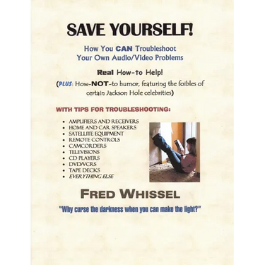 Save Yourself! How You CAN Troubleshoot Your Own Audio/Video Problems