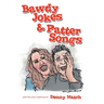 Bawdy Jokes & Patter Songs