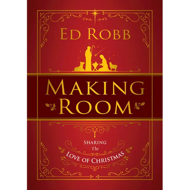 Making Room: Sharing the Love of Christmas