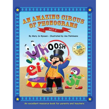 An Amazing Circus of Phonograms-Act 2: An excellent resource book for teachers and parents