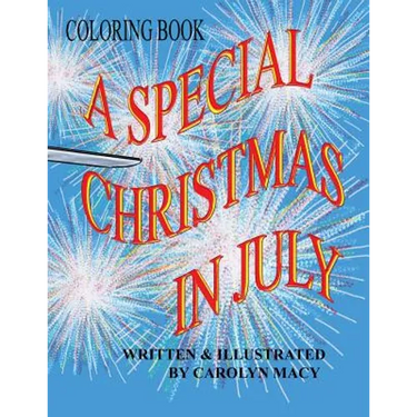 A Special Christmas In July Coloring Book