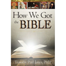 How We Got the Bible
