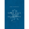 Some Days Are Sandstone