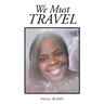 We Must Travel