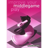 Improve Your Middlegame Play