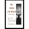 The South Esk Witch: When the Storm breaks