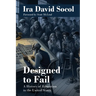 Designed to Fail: A History of Education in the United States
