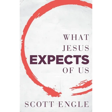 What Jesus Expects of Us
