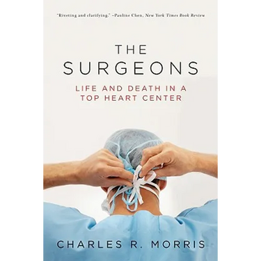 Surgeons: Life and Death in a Top Heart Center
