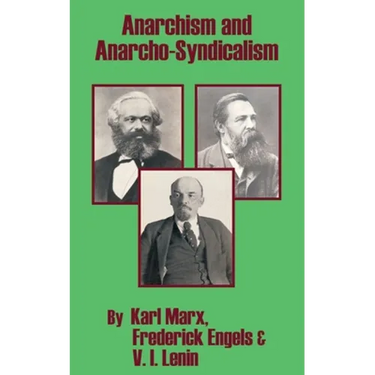 Anarchism and Anarcho-Syndicalism