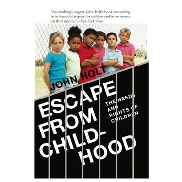 Escape From Childhood: The Needs and Rights of Children
