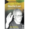 Eternal Father Bless Our Land: Father Hugh Sherlock His-Story and Then, Some!