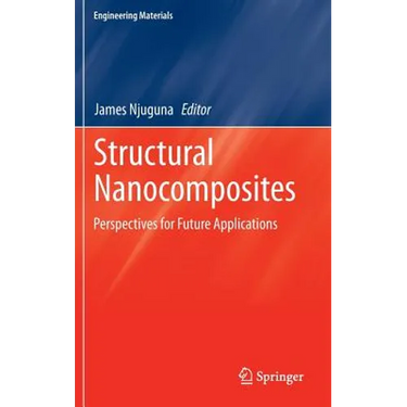 Structural Nanocomposites: Perspectives for Future Applications