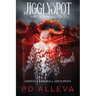 Jigglyspot and the Zero Intellect: An Addictive Horror Novel