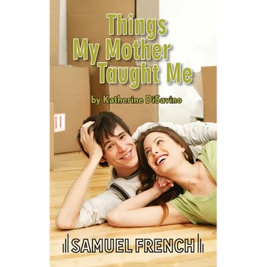 Things My Mother Taught Me