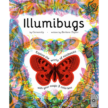 Illumibugs: Explore the World of Mini Beasts with Your Magic 3 Colour Lens