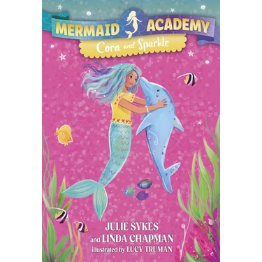 Mermaid Academy #2: Cora and Sparkle
