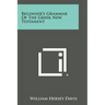 Beginner's Grammar of the Greek New Testament