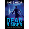 Dead Ringer: A gripping crime thriller with a killer twist