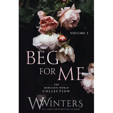 Beg For Me: Volume 1