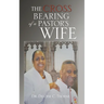 The Cross Bearing of a Pastor's Wife