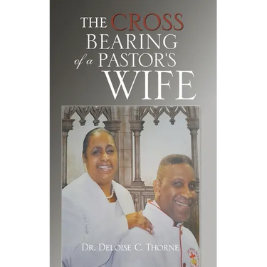 The Cross Bearing of a Pastor's Wife