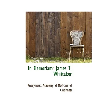 In Memoriam; James T. Whittaker