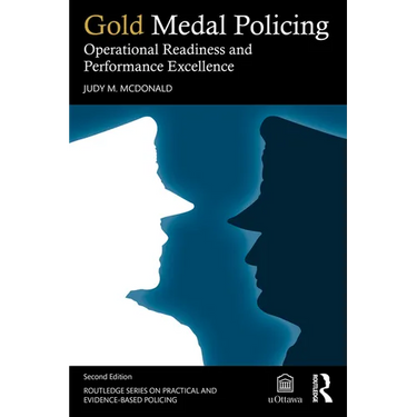 Gold Medal Policing: Operational Readiness and Performance Excellence