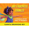 My Favorite Things: A paragraph writing guide for beginners.