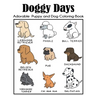 Doggy Days Adorable Puppy and Dog Coloring Book