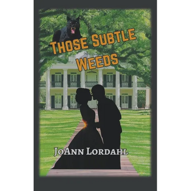 Those Subtle Weeds