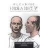 Pleading Insanity