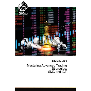 Mastering Advanced Trading Strategies: SMC and ICT
