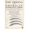 The Origins of the American Constitution: A Documentary History