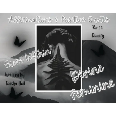 From within Divine Feminine: Part 1: Duality