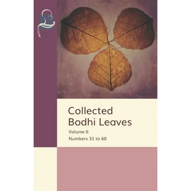 Collected Bodhi Leaves Volume II: Numbers 31 to 60