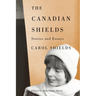 The Canadian Shields: Stories and Essays