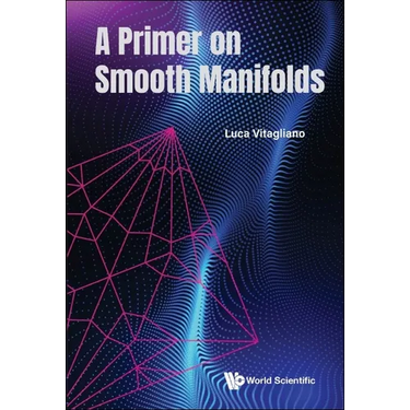 A Primer on Smooth Manifolds