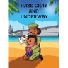 Haze Gray and Underway