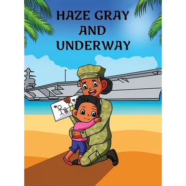 Haze Gray and Underway