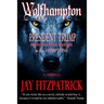 Wolfhampton: President Trump - Money, Mayhem, and Murder in the Hamptons.
