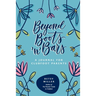Beyond Boots 'n' Bars: A Journal for Clubfoot Parents