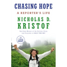 Chasing Hope: A Reporter's Life