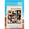 Welcome to the O.C.: The Oral History