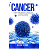 Cancer: The Metabolic Disease Unravelled
